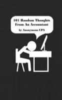 101 Random Thoughts From An Accountant 1544278977 Book Cover