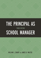 The Principal as School Manager 081084740X Book Cover
