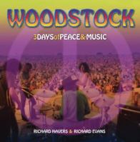 Woodstock: 3 Days of Peace & Music 0785824979 Book Cover