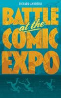 Battle at the Comic Expo 1732272409 Book Cover