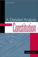 A Detailed Analysis of the Constitution (Seventh Edition) 0742522385 Book Cover