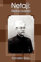 Netaji: Rediscovered 1449055672 Book Cover