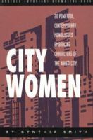 City Women/20 Powerful, Contemporary Monologues Embracing Characters of the Naked City 0940669501 Book Cover
