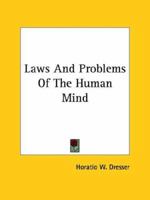 Laws And Problems Of The Human Mind 1425466710 Book Cover