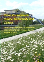 Urban Environments - History, Biodiversity & Culture 1904098622 Book Cover