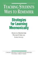 Teaching Students Ways to Remember: Strategies for Learning Mnemonically (Series on Cognitive Strategy Instruction) (Cognitive Strategy Training Series) 0914797670 Book Cover