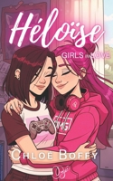 Héloïse: Girls in Love, tome 2 B0CFCPFRXZ Book Cover