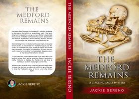 THE MEDFORD REMAINS: A Circling Eagle Mystery 1959566458 Book Cover