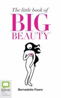 The Little Book of Big Beauty 1489484442 Book Cover