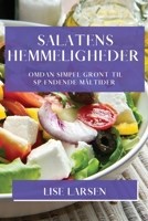 Salatens Hemmeligheder: Omdan Simpel Grønt til Spændende Måltider 1835199003 Book Cover