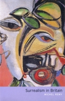 Surrealism in Britain 0853318255 Book Cover