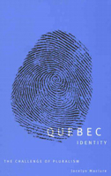 Quebec Identity: The Challenge of Pluralism 077352598X Book Cover