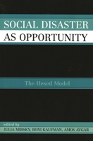Social Disaster as an Opportunity: The Hesed Model 0761833382 Book Cover