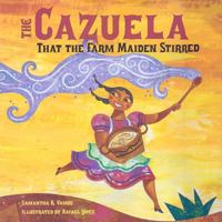 Cazuela That the Farm Maiden Stirred