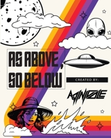 AS ABOVE SO BELOW B0C9SQHNCY Book Cover