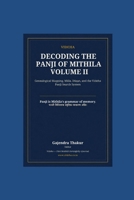 Decoding the Panji of Mithila Volume II: Genealogical Mapping, Mula, Du?a?, and the Videha Panji Search System B0H6NYFX4P Book Cover