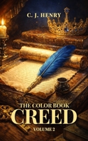 The Color Book Creed: Volume 2 1966968841 Book Cover