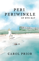 PERI PERIWINKLE OF RYE BAY B08P29D43C Book Cover