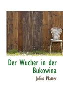 Der Wucher in Der Bukowina 1115459945 Book Cover