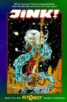 Jink! (Elfquest Reader's Collection, #14) 0936861487 Book Cover