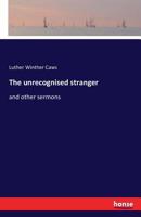 The Unrecognised Stranger 3741160008 Book Cover