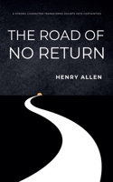 The Road of No Return (Preparation for Success) B0F12D14WF Book Cover