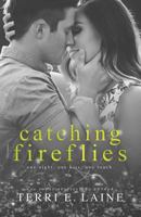 Catching Fireflies 1539615634 Book Cover