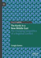 The Kurds in a New Middle East: The Changing Geopolitics of a Regional Conflict 3030005380 Book Cover