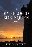 My Beloved Borinquen B0BSHZ6JXR Book Cover