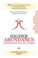 Higher Abundance: Abundance On All Levels 1981490663 Book Cover