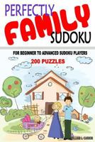 Perfectly Family Sudoku 1536945765 Book Cover