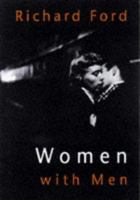 Women with Men: Three Stories 0679776680 Book Cover