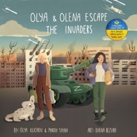 Olya & Olena Escape the Invaders 1990735142 Book Cover