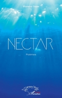 Nectar: Poèmes (Harmattan Sénégal) (French Edition) 2343155461 Book Cover
