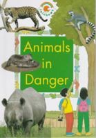 Animals in Danger (Rainbows Green) 0237514109 Book Cover