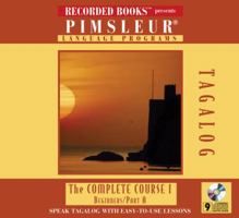 Tagalog: The Complete Course I, Beginning, Part A 1436101956 Book Cover