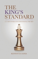 The King's Standard: A 21-Day Interactive Devotional for Men 1955316511 Book Cover