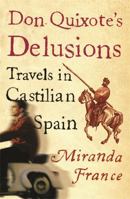 Don Quixote's Delusions 1585672920 Book Cover