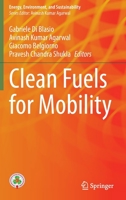 Clean Fuels for Mobility 9811687463 Book Cover