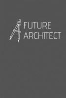 Future Architect Sketchbook: Grid Dot Paper (6x9 100 Pages) Sketch Journal for Architectural Planning, Organizer for Architects, Students of Architecture, Design, Construction and Engineering. 1675565694 Book Cover