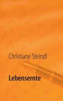 Lebensernte: Lyriksammlung 3741288489 Book Cover