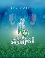 Sea Angel 1436361087 Book Cover
