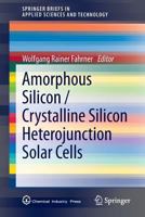 Amorphous Silicon / Crystalline Silicon Heterojunction Solar Cells 3642370381 Book Cover