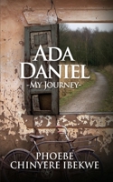 Ada Daniel: My Journey 9789734123 Book Cover