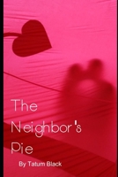 The Neighbor's Pie B086G3F6G9 Book Cover