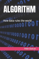 ALGORITHM: How data rules the world B0C9S7PFQB Book Cover