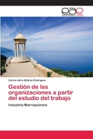 Gestion de Las Organizaciones a Partir del Estudio del Trabajo 3659065293 Book Cover