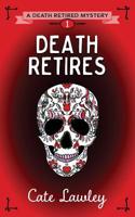 Death Retires 1393806767 Book Cover