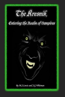 The Kresnik, Entering the Realm of Vampires B0FKT5RL9P Book Cover