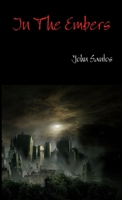 In The Embers 1304455580 Book Cover